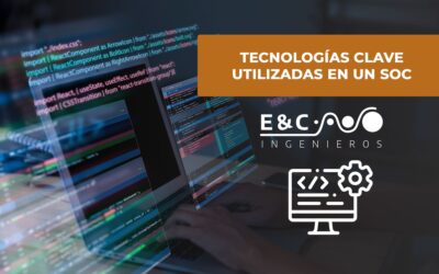 Tecnologías Clave Utilizadas en un SOC